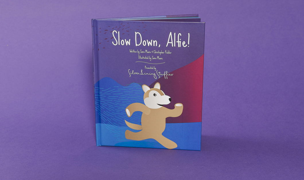 Slow Down, Alfie! Book - Silver Lining Stuffies